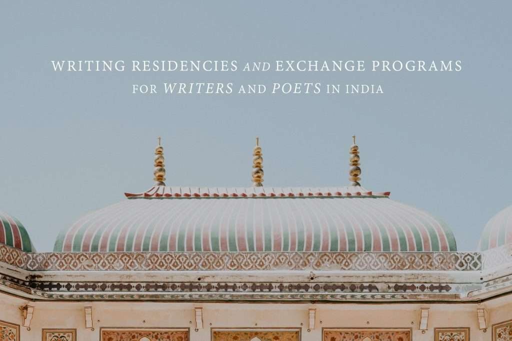 Writing Residencies in India