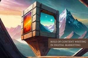 Role of Content Writing in Digital Marketing