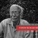 Vinod Kumar Shukla