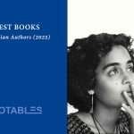 12 Tips to Make an Author's Website in India 4 Best Books by Indian Authors (2025)- The Notables