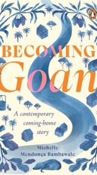 Michelle Bambawale - Becoming Goan
